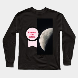 Eyes on Moon Long Sleeve T-Shirt